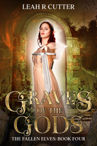 Leah R Cutter — Graves of the Gods