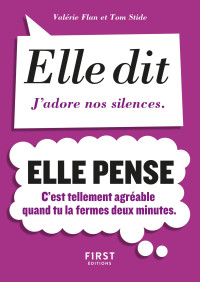 Valérie FLAN, Tom STIDE & Tom Stide — Petit livre de - Elle dit, elle pense