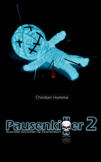 Homma, Christian — Pausenkiller 02