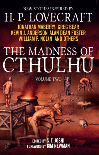 S. T. Joshi — The Madness of Cthulhu Anthology, Volume 2