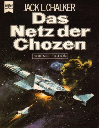 Jack L. Chalker — Das Netz der Chozen