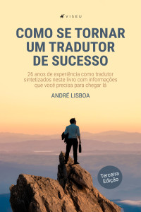 André Lisboa; — Como se tornar um tradutor de sucesso