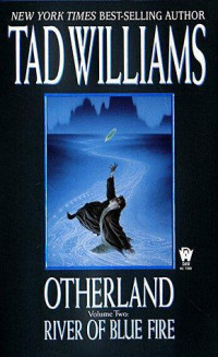 Tad Williams — River of Blue Fire