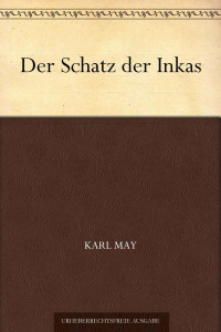 May, Karl — Der Schatz der Inkas