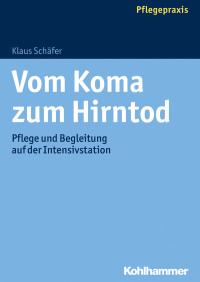 Klaus Schäfer — Vom Koma zum Hirntod