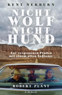 Kent Nerburn — Nicht Wolf nicht Hund