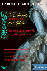 Caroline Moorehead — Bailando al borde del precipicio