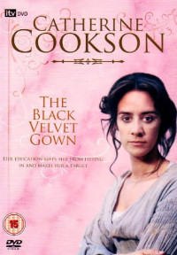 Catherine Cookson — The Black Velvet Gown