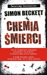 Simon Beckett — 01. Chemia śmierci