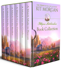 Morgan, Kit — Pettigrew Matchmakers Book Collection