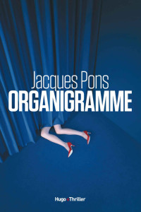 Pons, Jacques — Organigramme