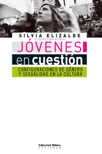 Biblos, Silvia Elizalde — Jóvenes en cuestión