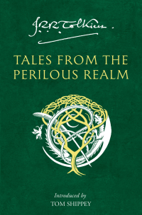 J.R.R. Tolkien — Tales from the Perilous Realm