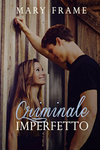 Mary Frame — Criminale Imperfetto