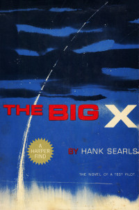 Hank Searls — The Big X