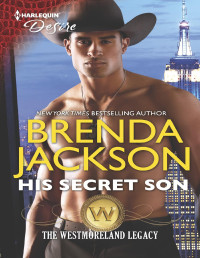 Brenda Jackson [Jackson, Brenda] — His Secret Son