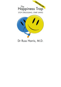 Harris, Russ — The Happiness Trap