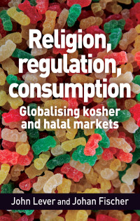 John Lever;Johan Fischer; — Religion, Regulation, Consumption