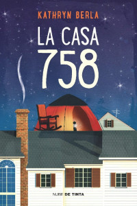 Kathryn Berla — La casa 758