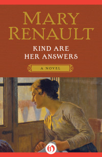 Mary Renault — Kind Are Her Answers