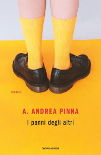 A. Andrea Pinna [Pinna, A. Andrea] — I panni degli altri