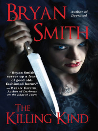 Bryan Smith — The Killing Kind