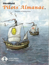 N. Robin Crossby — HarnWorld Pilots' Almanac: Maritime & Piloting Rules (Harn Fantasy System)