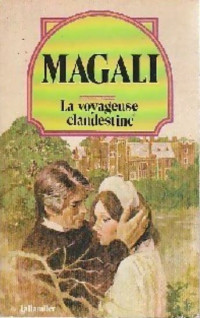 Magali — La voyageuse clandestine