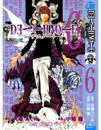 Tsugumi Ohba — Death Note Volume 06