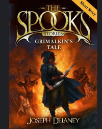 Joseph Delaney [Delaney, Joseph] — The Spook's Stories: Grimalkin's Tale