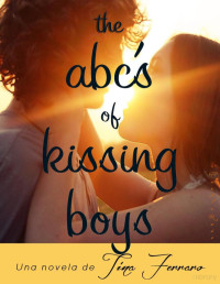 Tina Ferraro — The ABC of Kissing Boys