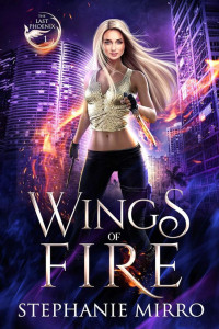 Stephanie Mirro — Wings of Fire