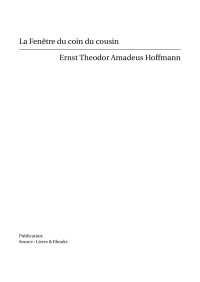 Ernst Theodor Amadeus Hoffmann — La Fenêtre du coin du cousin