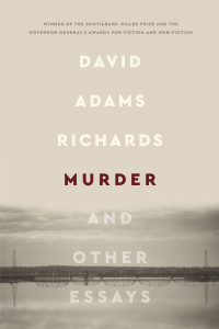 David Adams Richards — Murder
