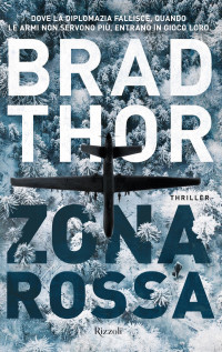 Brad Thor [Thor, Brad] — Zona Rossa