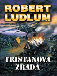 Ludlum — Tristanova zrada