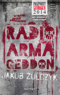 Jakub Żulczyk — Radio Armageddon