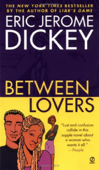 Eric Jerome Dickey — Between Lovers