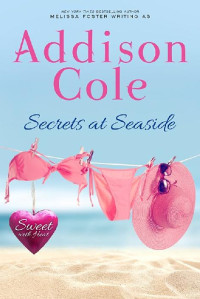 Addison Cole — Sweet With Heat - Seaside Summers 05 - Secrets at Seaside