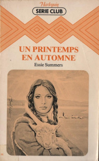Essie Summers — Un printemps en automne