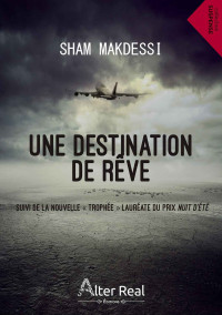 Sham Makdessi — Une destination de rêve (Suspense) (French Edition)