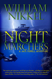 William Nikkel — Night Marchers (Jack Ferrell Adventure Book 2)