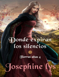 Josephine Lys — Donde expiran los silencios 