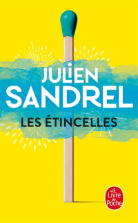 Sandrel Julien — Les étincelles