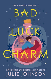 Julie Johnson — Witch City 01 - Bad Luck Charm