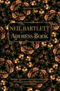 Neil Bartlett — Address Book