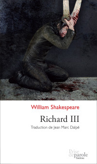 William Shakespeare — Richard III