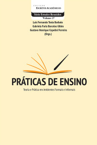 Luis Fernando Tosta Barbato; & Gabriela Faria Barcelos Gibim & Gustavo Henrique Cepolini Ferreira — Prticas de Ensino