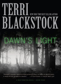 Terri Blackstock; — Dawn's Light