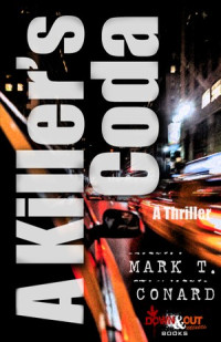 Mark T. Conard — A Killer's Coda